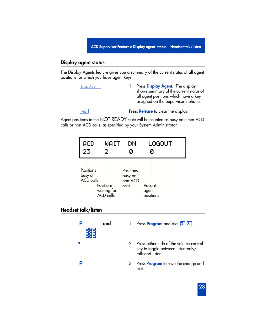 Panasonic M2216ACD manual Display agent status, Headset talk/listen, ºDisp Agent 