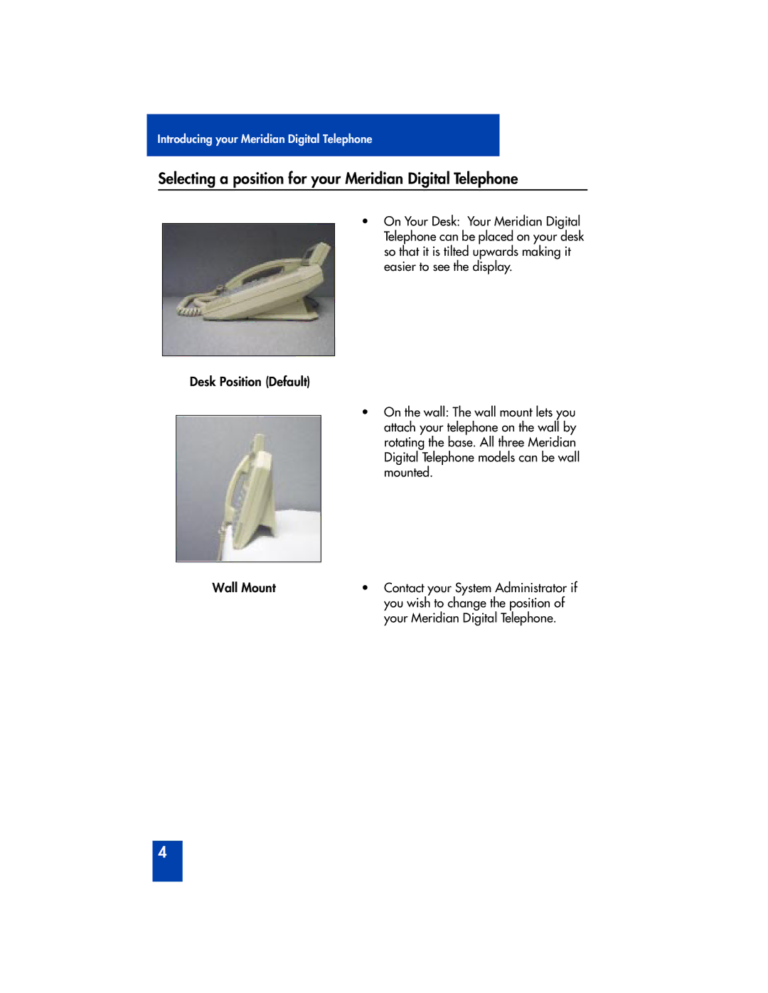 Panasonic M2616 manual Selecting a position for your Meridian Digital Telephone 