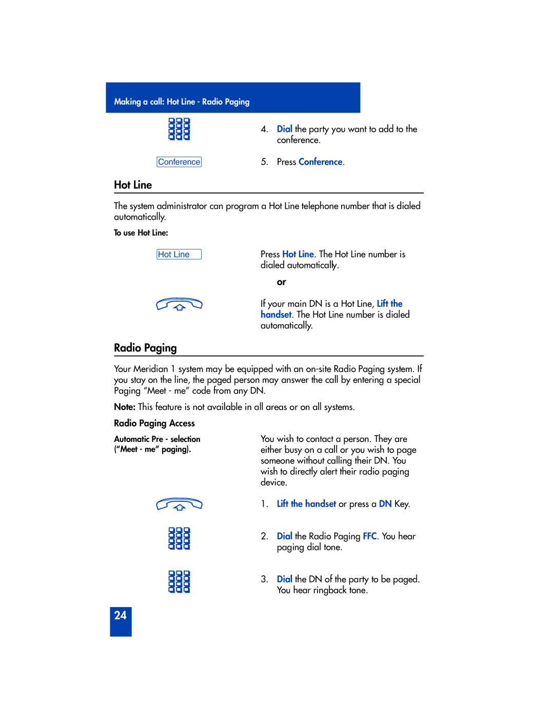 Panasonic M2616 manual Hot Line, Radio Paging, Press Conference 