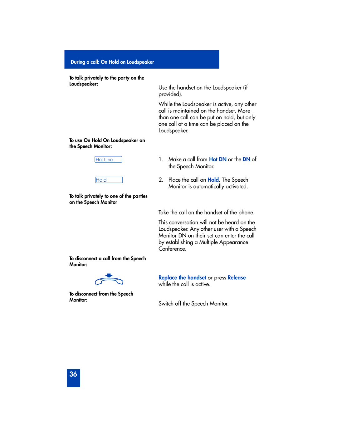 Panasonic M2616 manual ºHot Line, During a call On Hold on Loudspeaker 