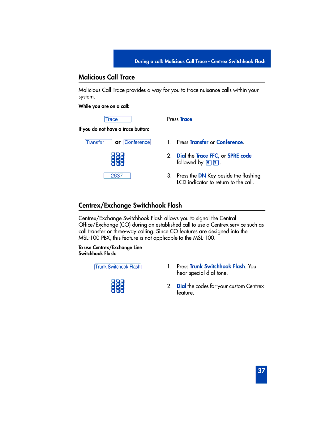 Panasonic M2616 manual Malicious Call Trace, Centrex/Exchange Switchhook Flash, Dia l the Trace FFC, or Spre code 