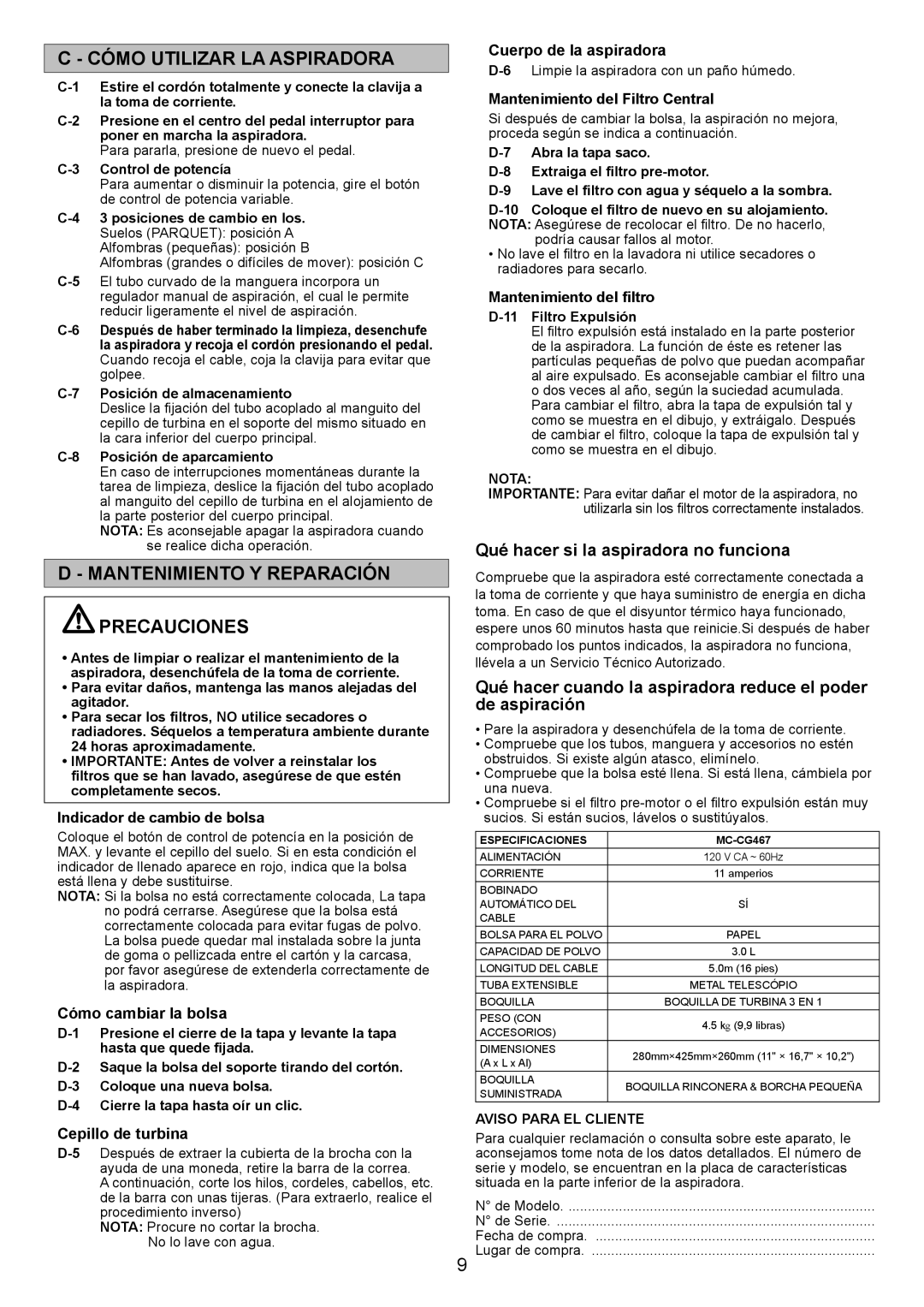 Panasonic MC-CG467 manual Cómo Utilizar LA Aspiradora, Mantenimiento Y Reparación Precauciones 