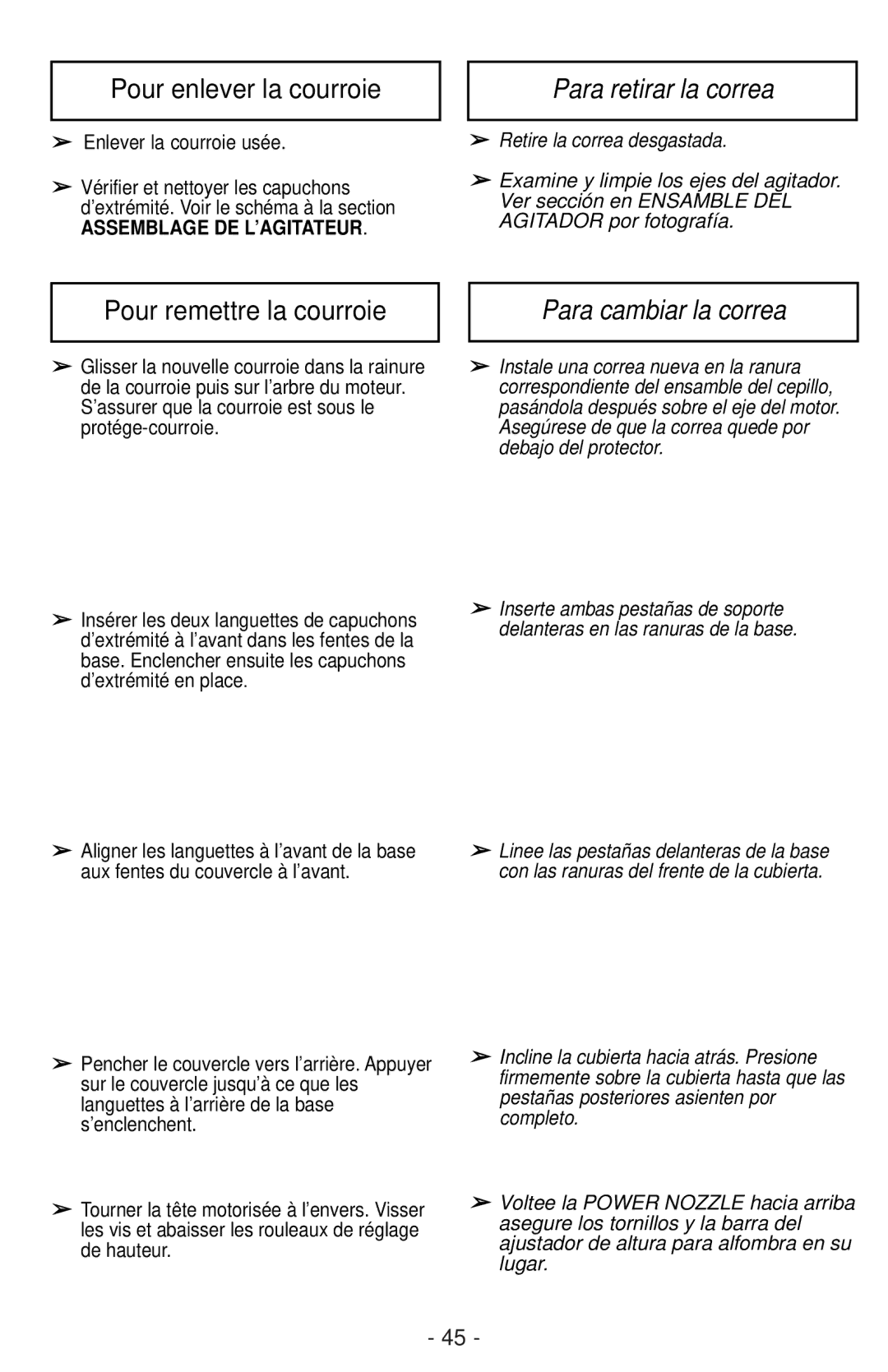 Panasonic MC-CG901 operating instructions Pour remettre la courroie, Para cambiar la correa, Enlever la courroie usée 