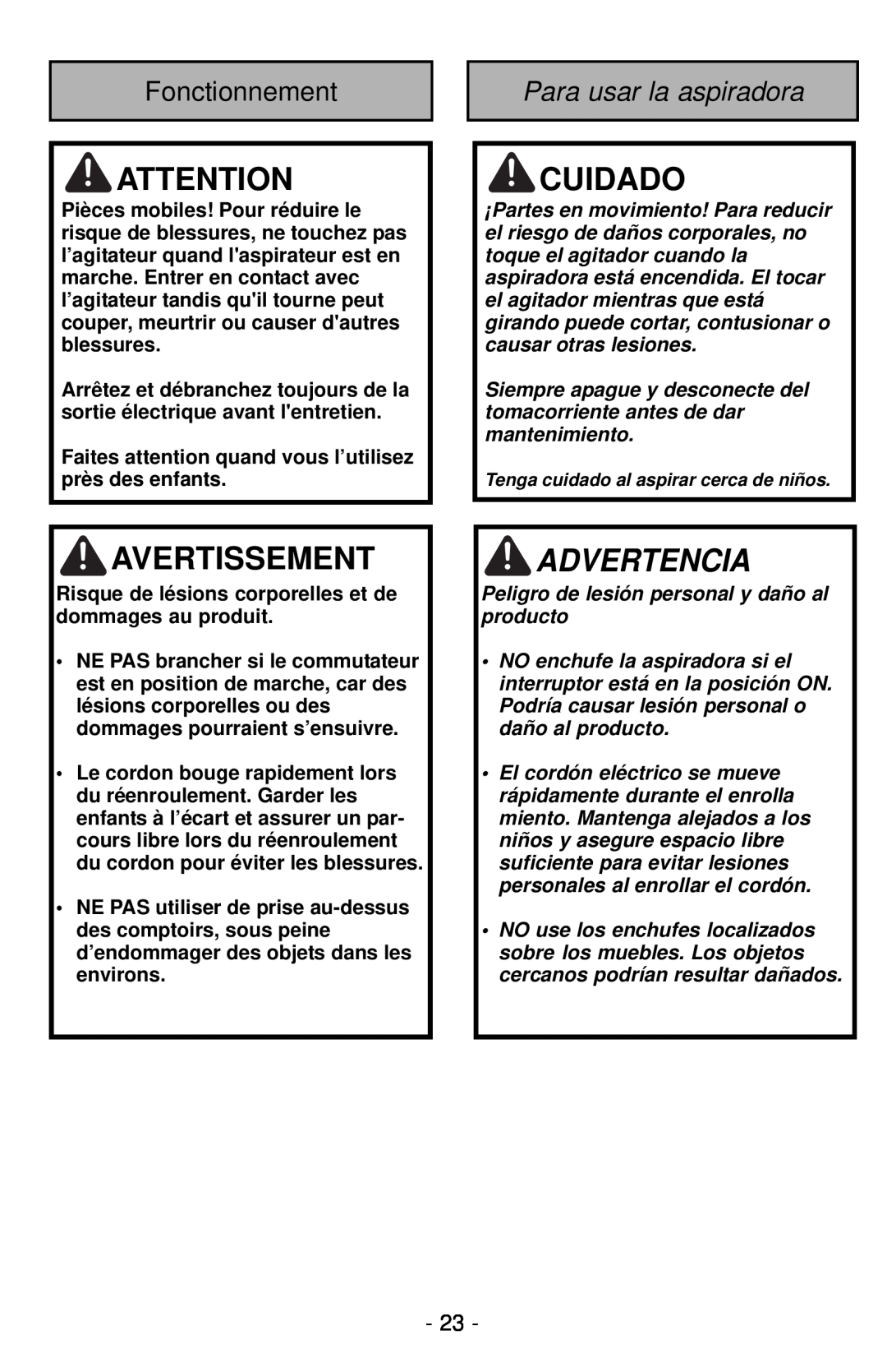 Panasonic MC-CG901 operating instructions Cuidado, Fonctionnement, Para usar la aspiradora, Avertissement, Advertencia 