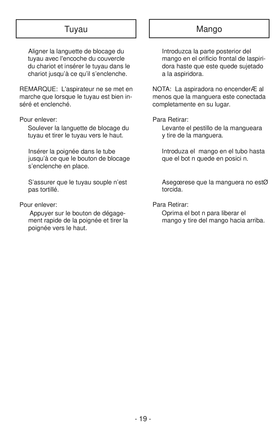 Panasonic MC-CG937 operating instructions Tuyau, Mango, Pour enlever 