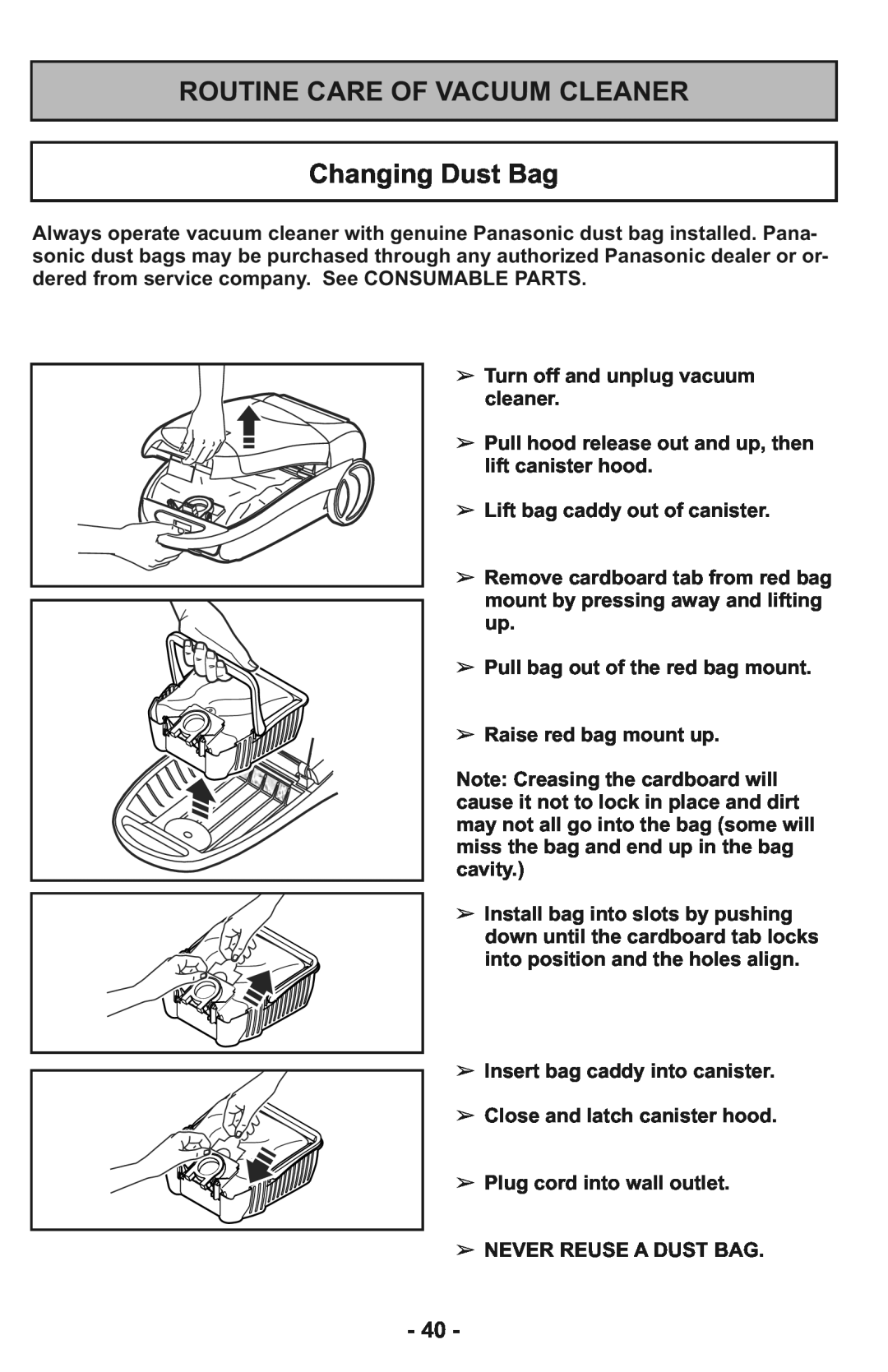 Panasonic MC-CG937 manuel dutilisation ROUTINE CARE OF VACUUM CLEANER Changing Dust Bag 