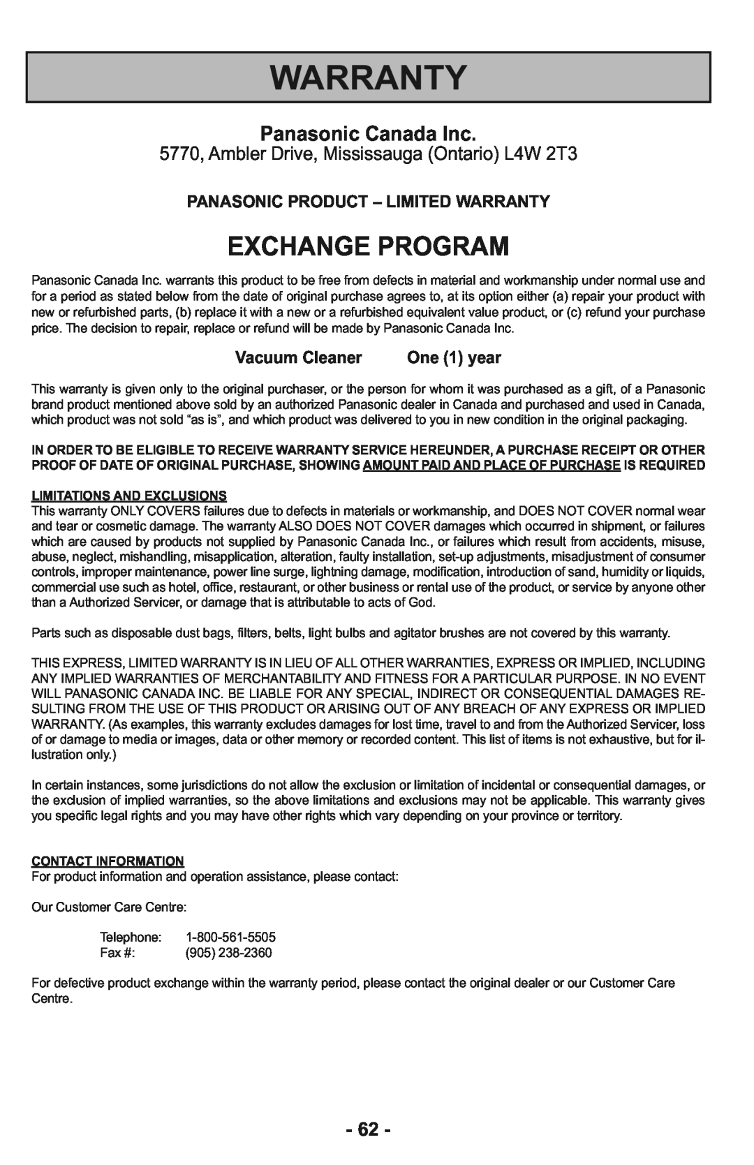 Panasonic MC-CG937 Warranty, Exchange Program, Panasonic Canada Inc, 5770, Ambler Drive, Mississauga Ontario L4W 2T3 