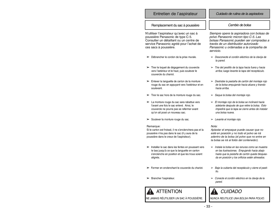 Panasonic MC-CG973 operating instructions Entretien de l’aspirateur, Cuidado de rutina de la aspiradora Cambio de bolsa 