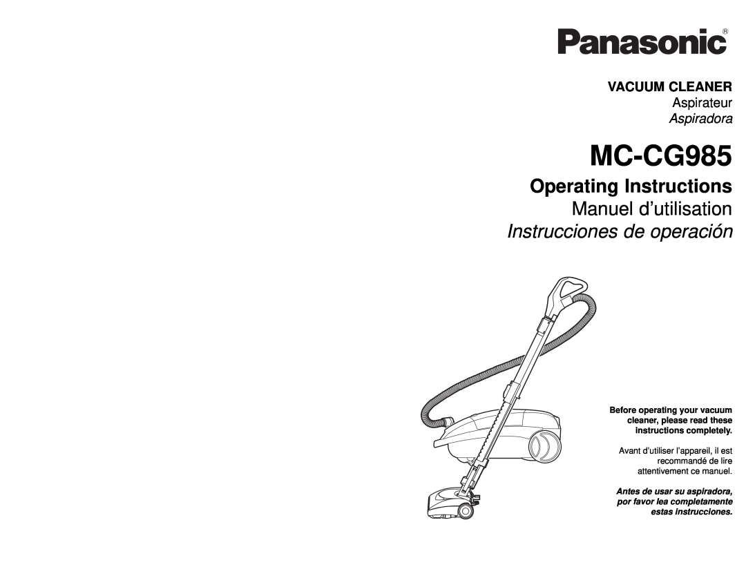 Panasonic MC-CG985 operating instructions Vacuum Cleaner, Aspirateur, Aspiradora 