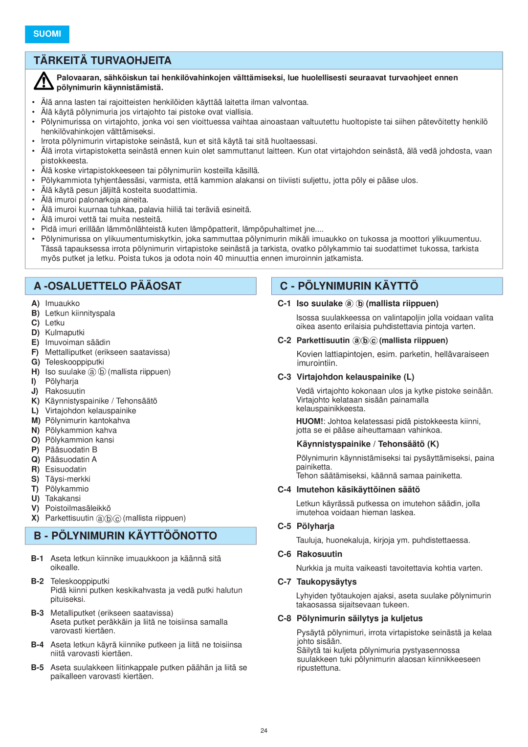 Panasonic MC-E8015 operating instructions Tärkeitä Turvaohjeita, Osaluettelo Pääosat, Pölynimurin Käyttöönotto 