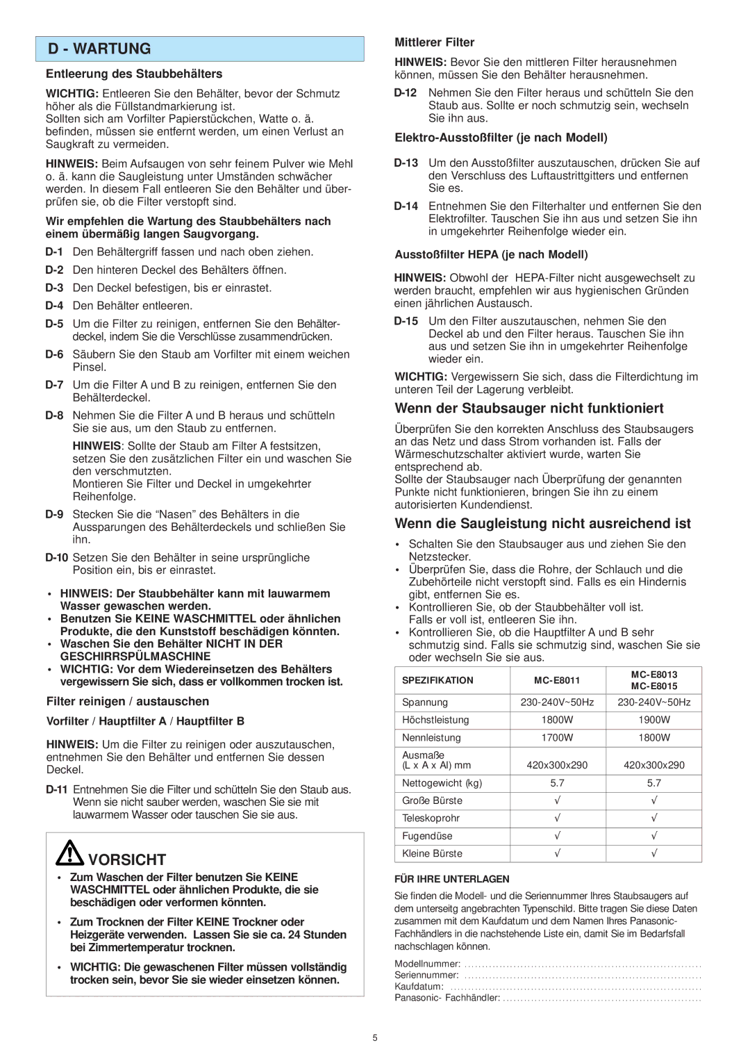 Panasonic MC-E8015 Wartung, Vorsicht, Wenn der Staubsauger nicht funktioniert, Wenn die Saugleistung nicht ausreichend ist 