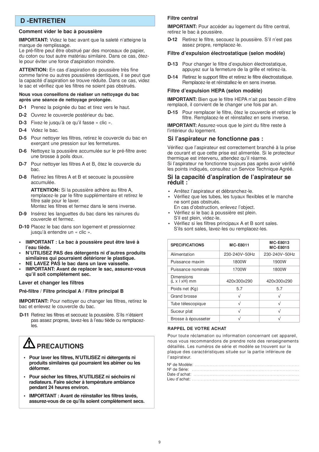 Panasonic MC-E8015 operating instructions Entretien, Precautions, Si l’aspirateur ne fonctionne pas 