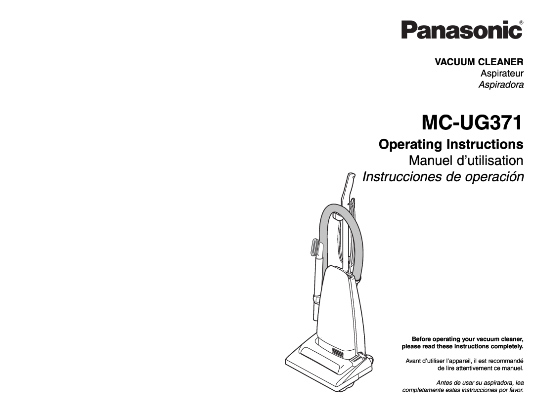 Panasonic MC-UG371 operating instructions Vacuum Cleaner, Aspirateur, Aspiradora 