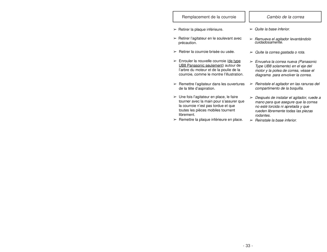 Panasonic MC-UG502 operating instructions Remplacement de la courroie, Cambio de la correa 