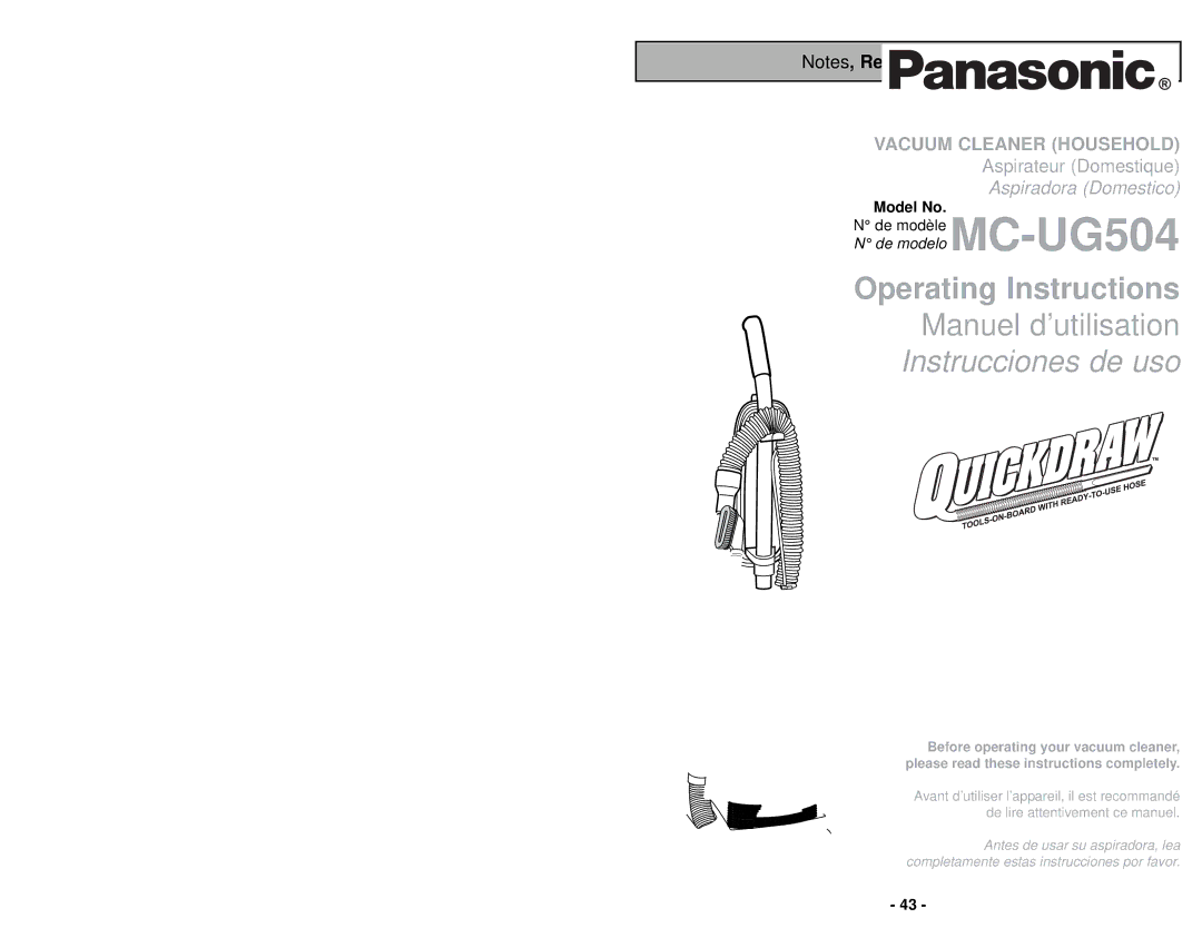 Panasonic MC-UG504 operating instructions To OUR Valued Customer, Please PAY Close Attention to ALL 