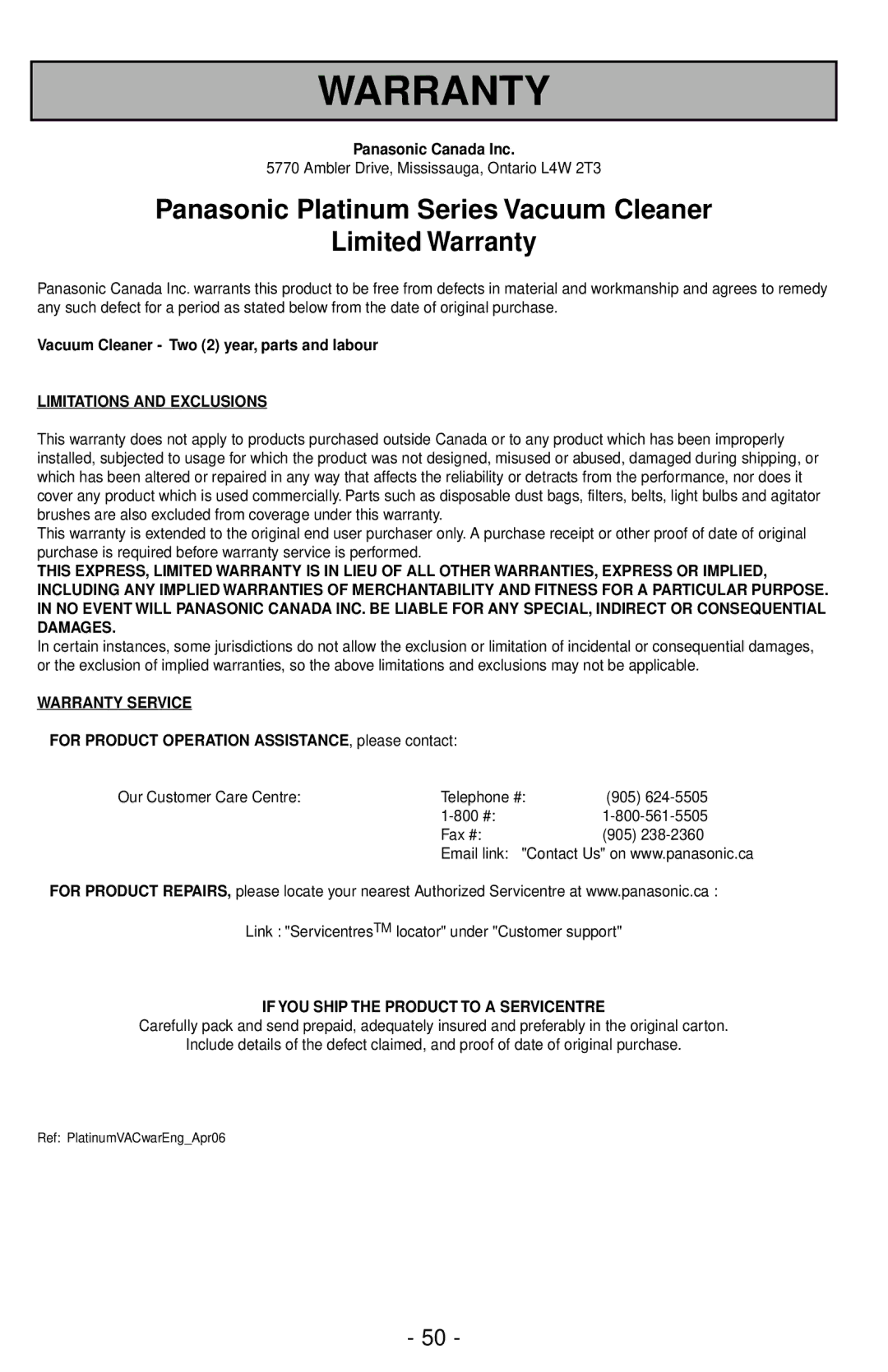 Panasonic MC-UG787 manuel dutilisation Limitations and Exclusions 