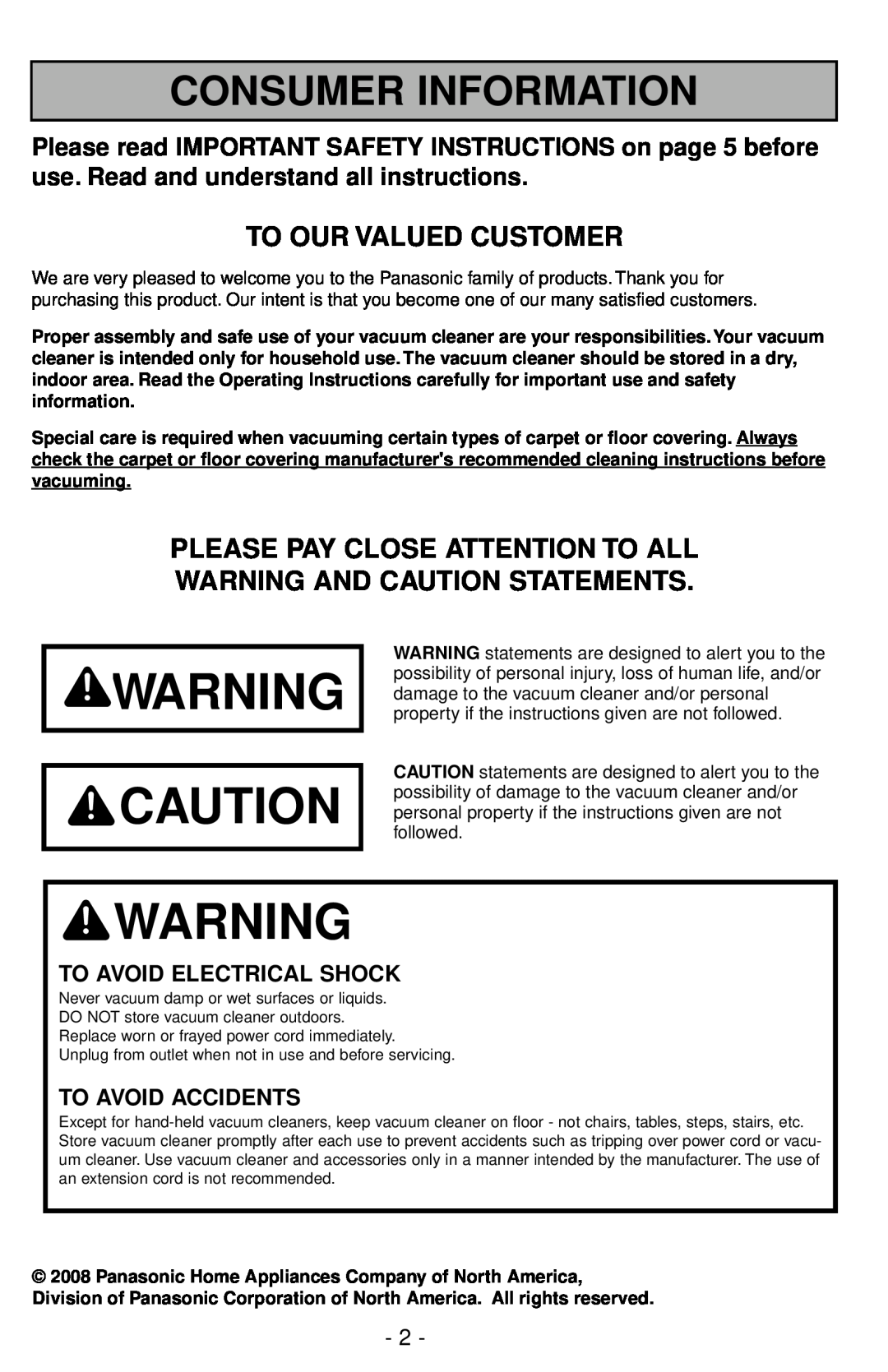 Panasonic MC-UG787 Consumer Information, To Our Valued Customer, Please Pay Close Attention To All, To Avoid Accidents 