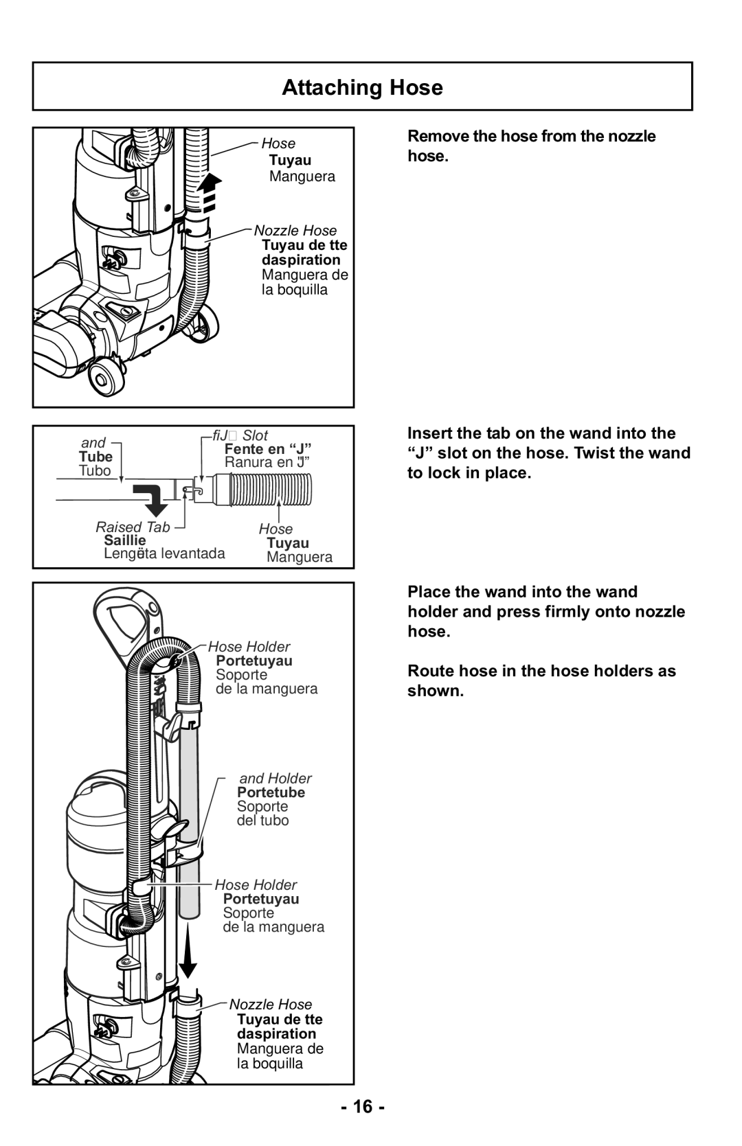 Panasonic MC-UL425 manuel dutilisation Attaching Hose, Remove the hose from the nozzle hose 