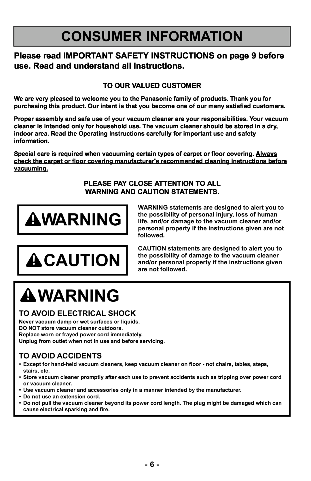 Panasonic MC-UL425 manuel dutilisation Consumer Information, To Avoid Electrical Shock, To Avoid Accidents 