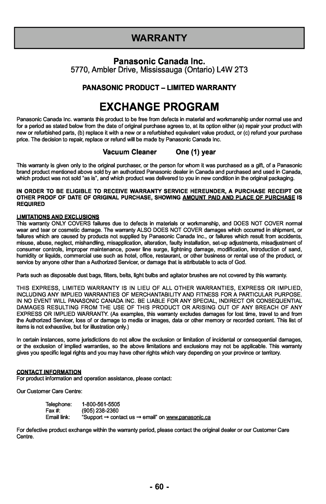 Panasonic MC-UL425 Exchange Program, Warranty, Panasonic Canada Inc, 5770, Ambler Drive, Mississauga Ontario L4W 2T3 