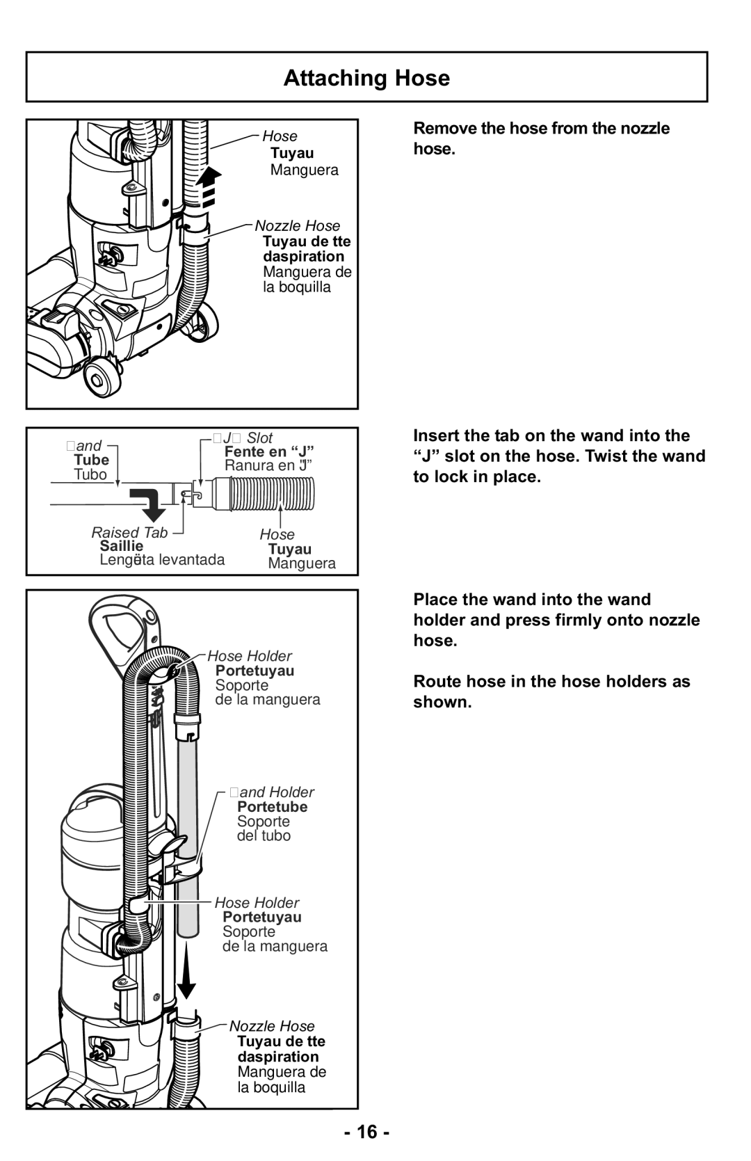 Panasonic MC-UL427 operating instructions Attaching Hose, Remove the hose from the nozzle hose 