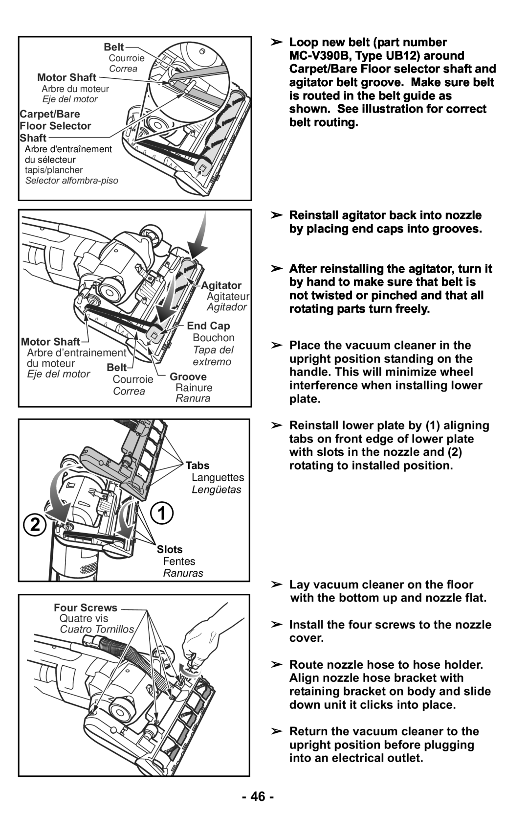 Panasonic MC-UL427 operating instructions Install the four screws to the nozzle cover 