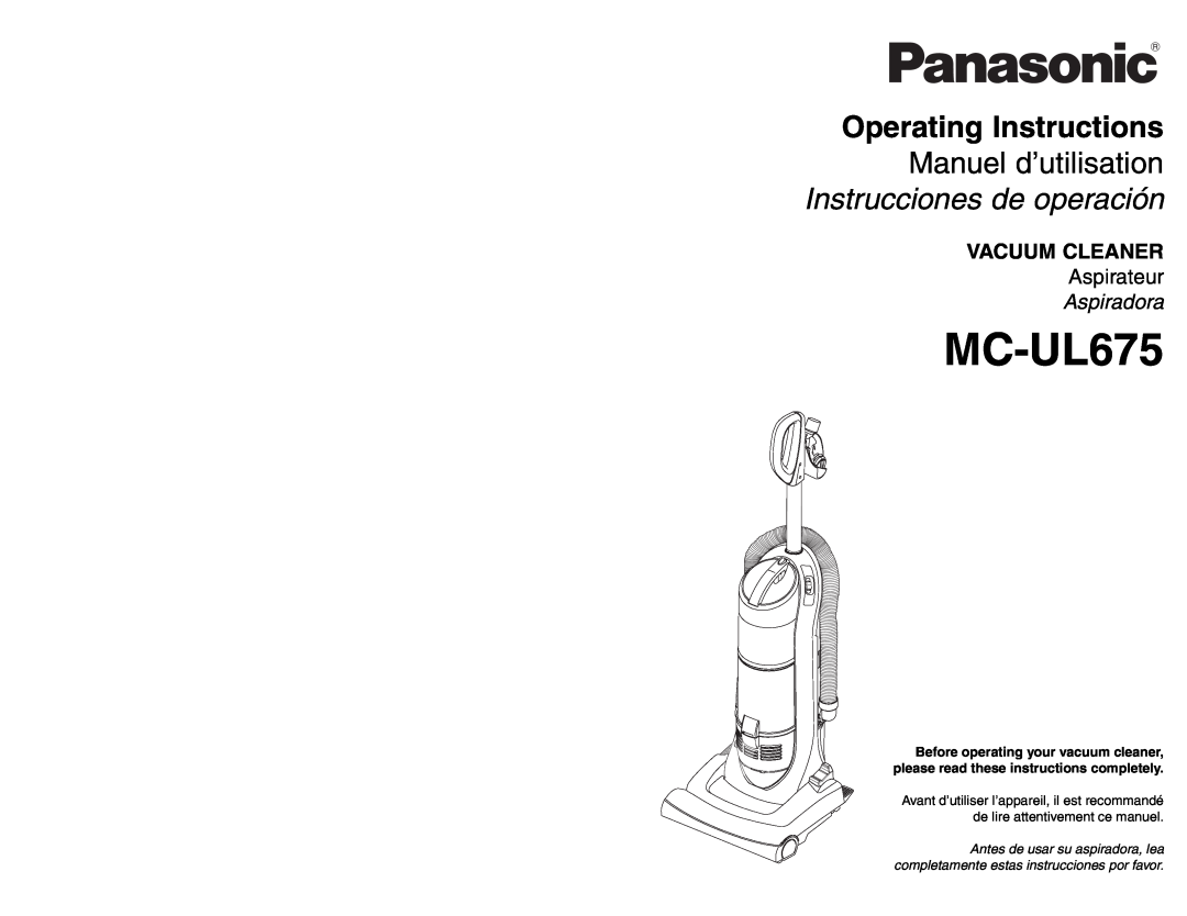 Panasonic MC-UL675 manuel dutilisation Vacuum Cleaner, Aspiradora, Aspirateur 