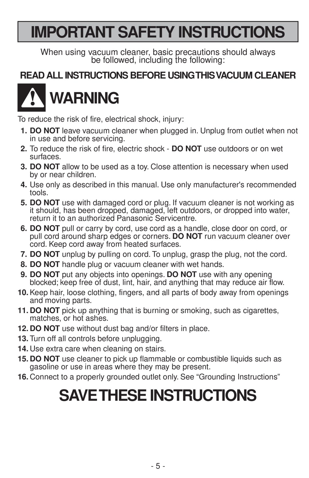 Panasonic MC-V200 manual Savethese Instructions, Important Safety Instructions, be followed, including the following 