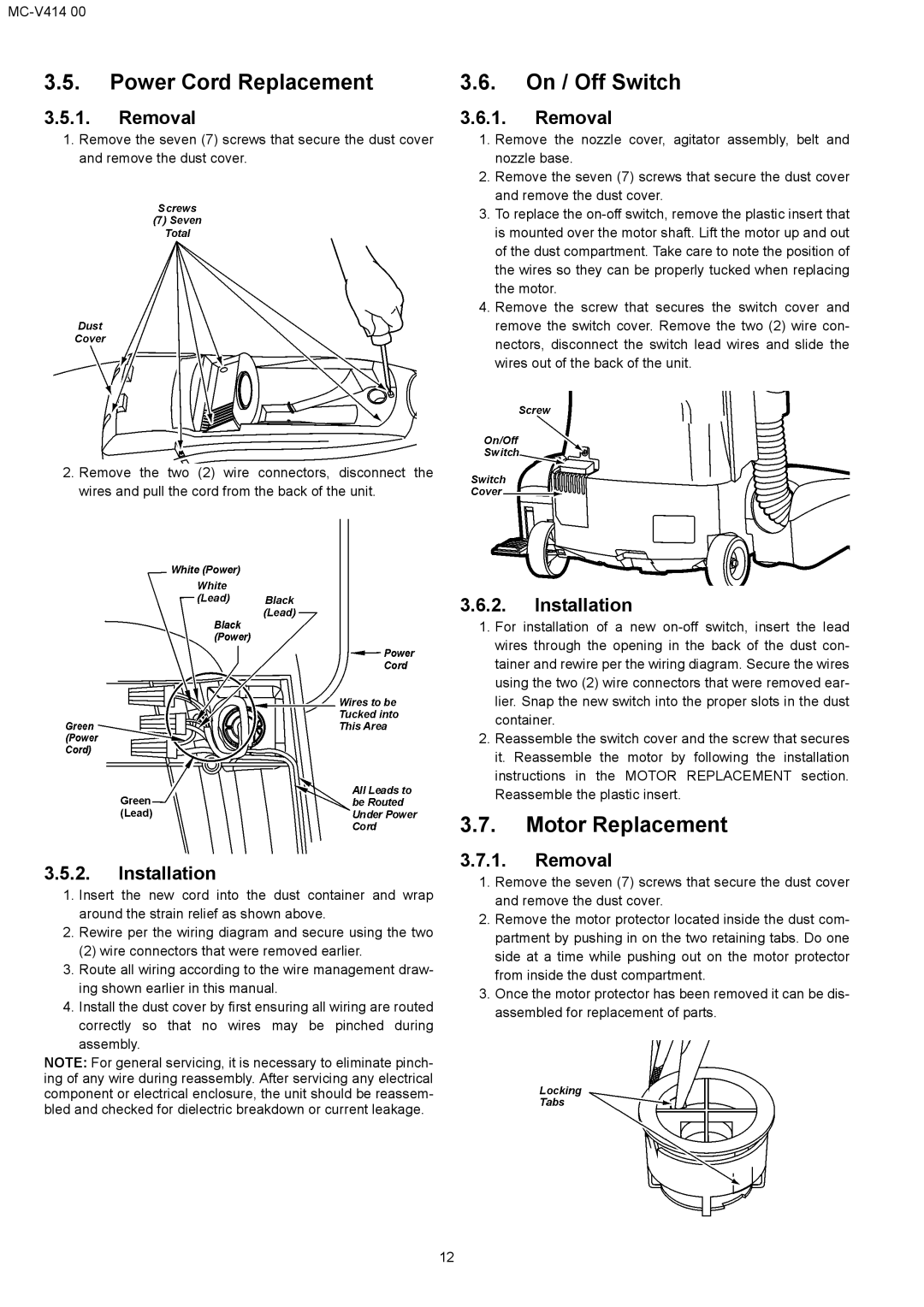 Panasonic MC-V414 00 specifications Power Cord Replacement On / Off Switch, Motor Replacement 