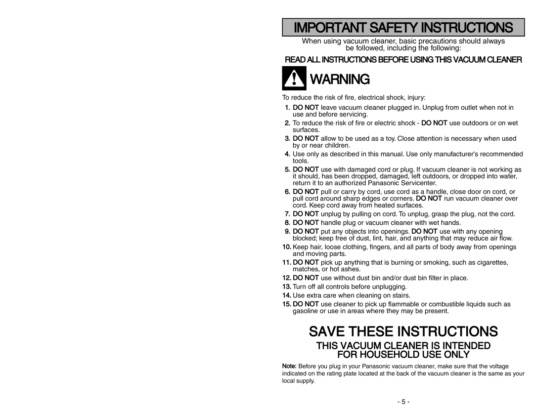 Panasonic MC-V5454 Important Safety Instructions, This Vacuum Cleaner Is Intended, For Household Use Only 