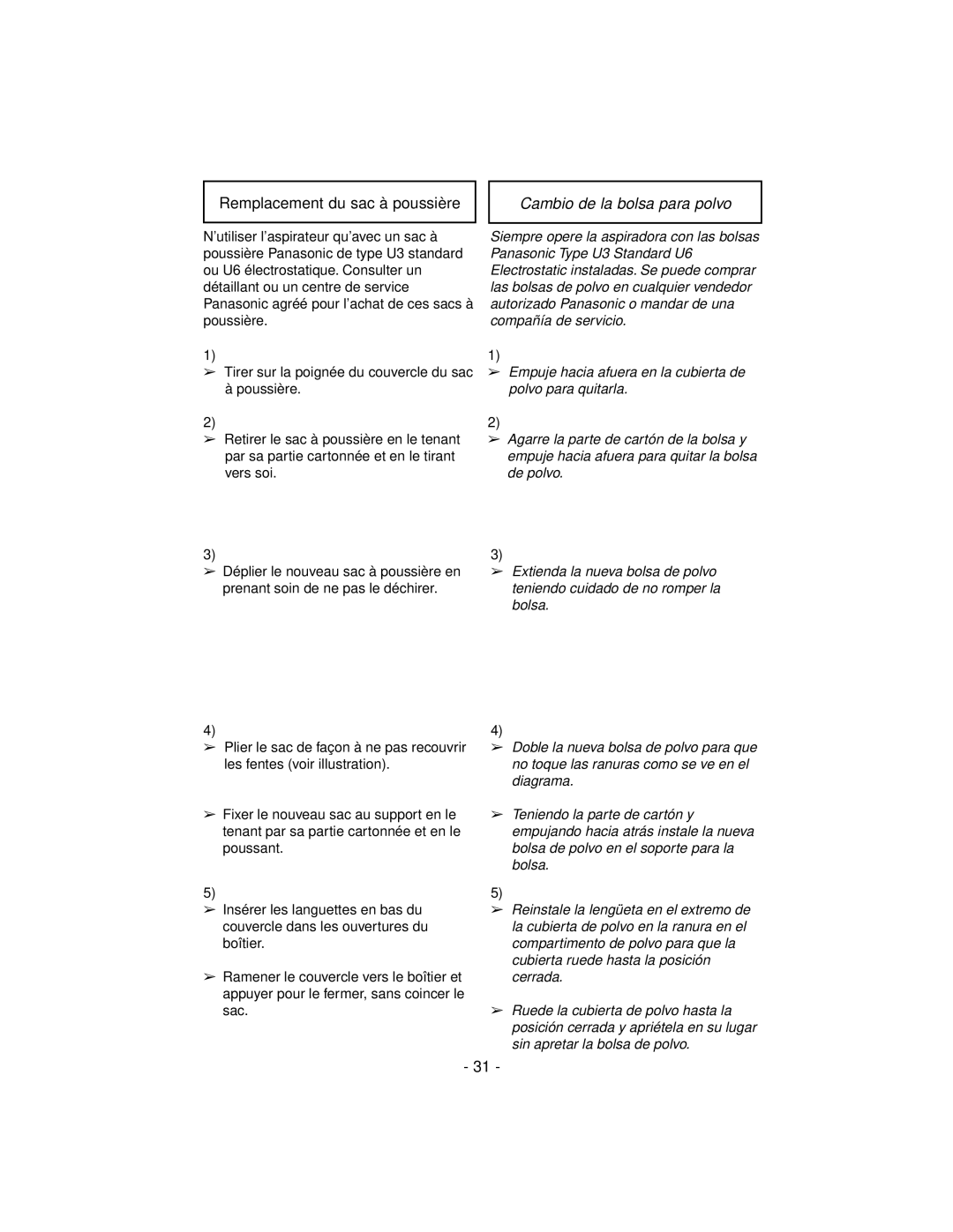 Panasonic MC-V7319 manuel dutilisation Cambio de la bolsa para polvo 