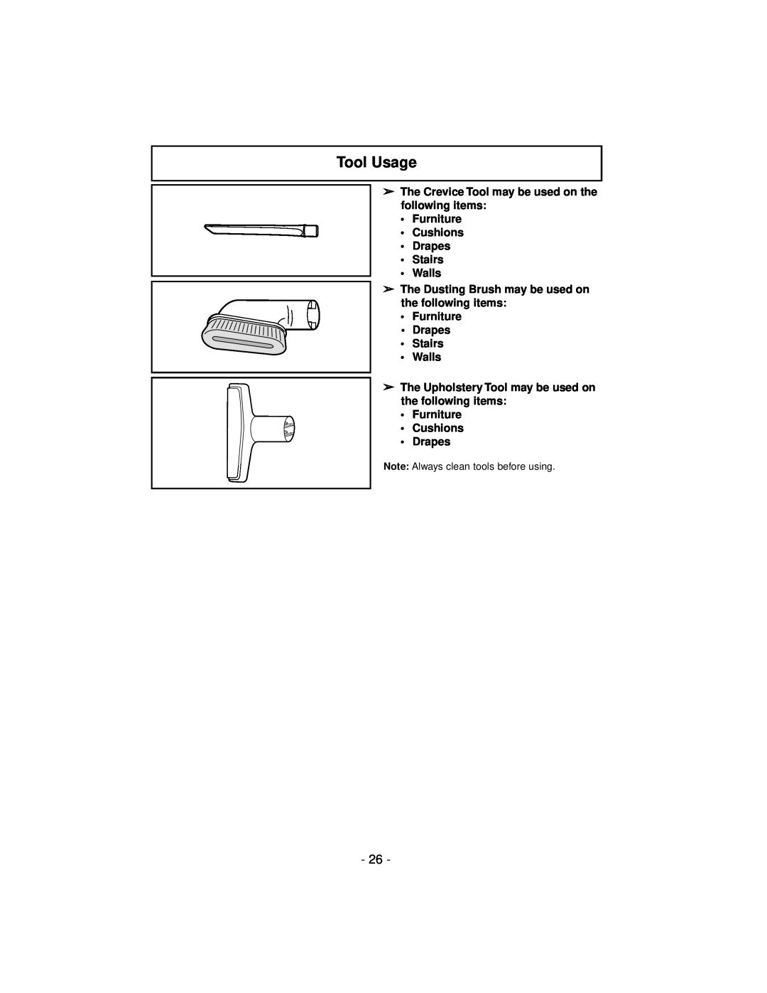 Panasonic MC-V7319 Tool Usage, The Crevice Tool may be used on the following items Furniture, Cushions Drapes Stairs Walls 