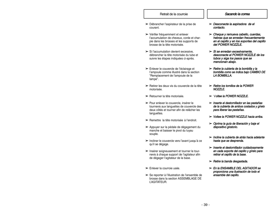 Panasonic MC-V9644 operating instructions Sacando la correa 