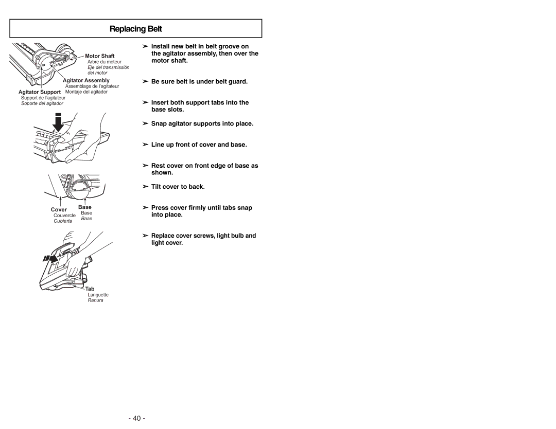 Panasonic MC-V9644 operating instructions Replacing Belt, Motor Shaft Arbre du moteur Eje del transmissión del motor 