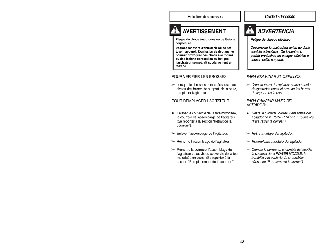 Panasonic MC-V9644 operating instructions Cuidado del cepillo, Pour Vérifier LES Brosses 