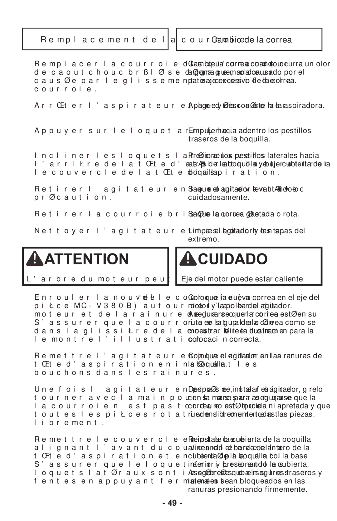 Panasonic MCUL815 operating instructions Remplacement de la courroie, Cambio de la correa 