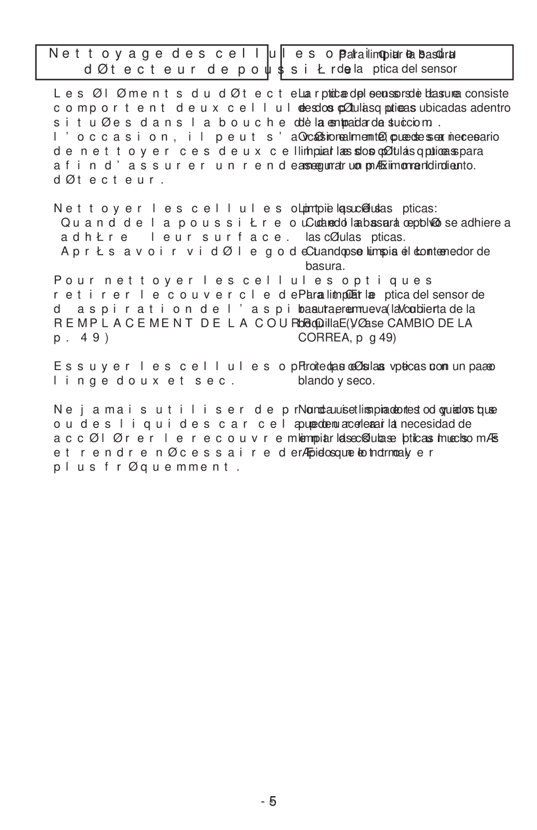 Panasonic MCUL815 operating instructions Nettoyage des cellules optiques du Détecteur de poussière 