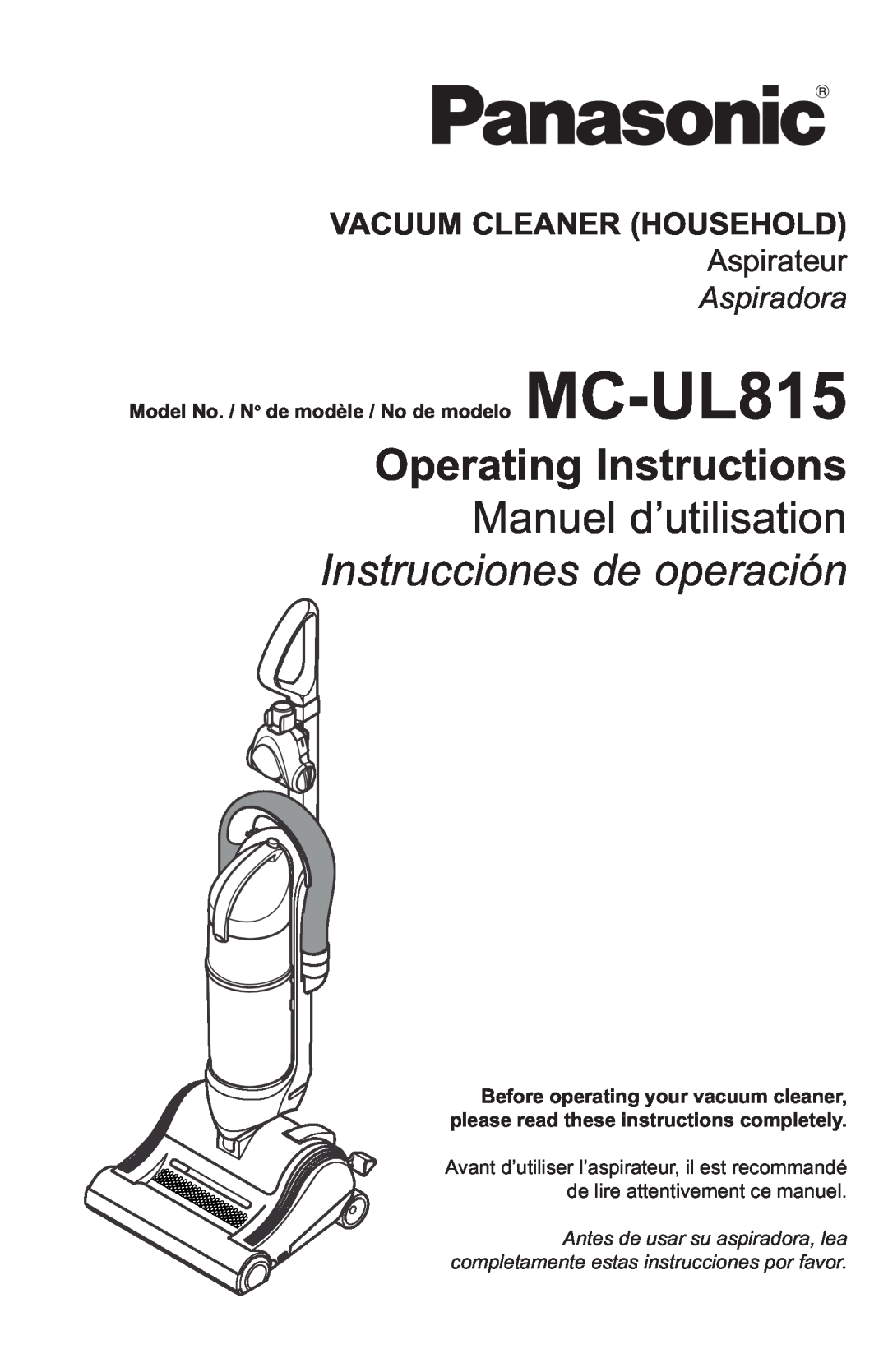 Panasonic MCUL815 operating instructions Operating Instructions, Manuel d’utilisation, Vacuum Cleaner Household 