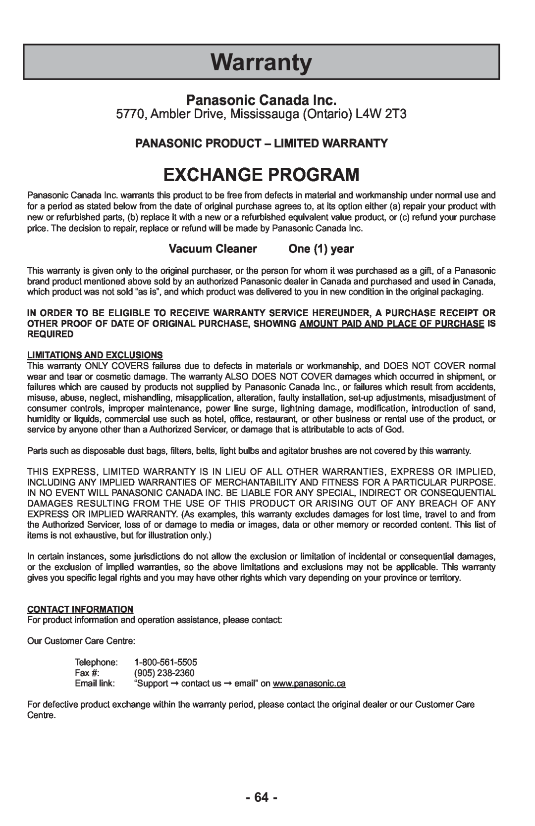 Panasonic MCUL815 Exchange Program, Panasonic Canada Inc, 5770, Ambler Drive, Mississauga Ontario L4W 2T3, Warranty 