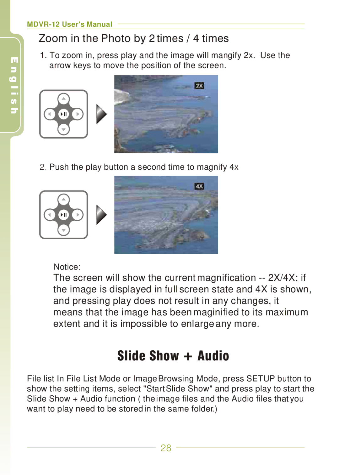 Panasonic MDVR-12 user manual Slide Show + Audio, Zoom in the Photo by 2 times / 4 times 