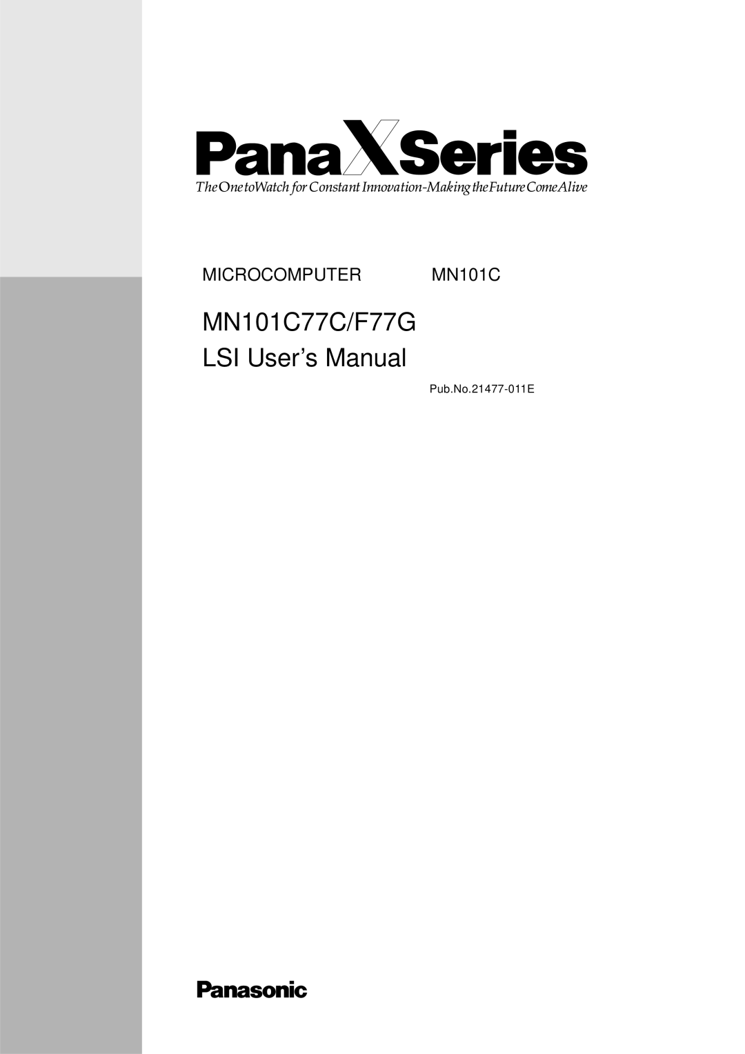 Panasonic user manual MN101C77C/F77G LSI User’s Manual 