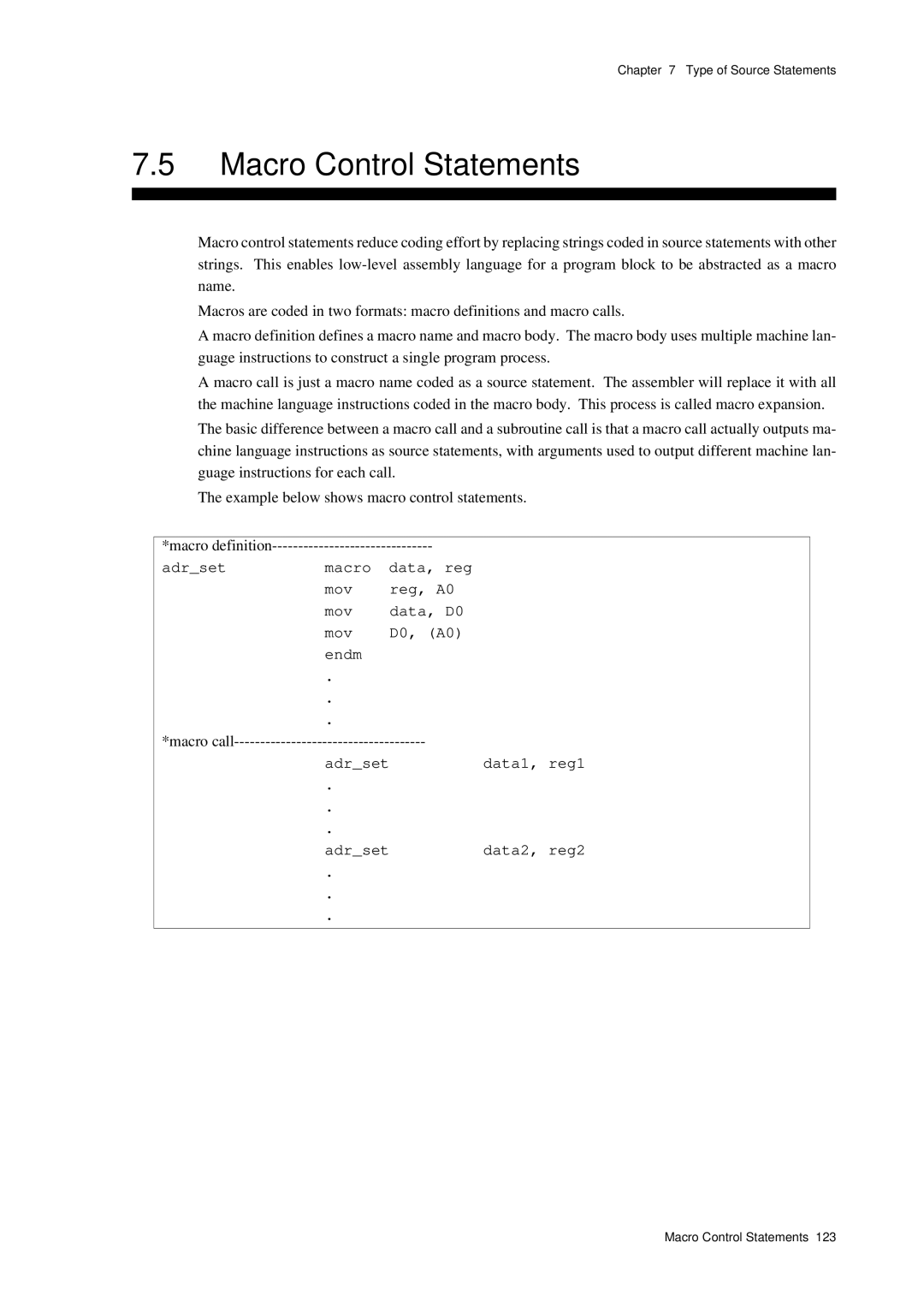 Panasonic MN1030 user manual Macro Control Statements, Adrset Macro data, reg Mov Reg, A0 Data, D0 D0, A0 Endm 