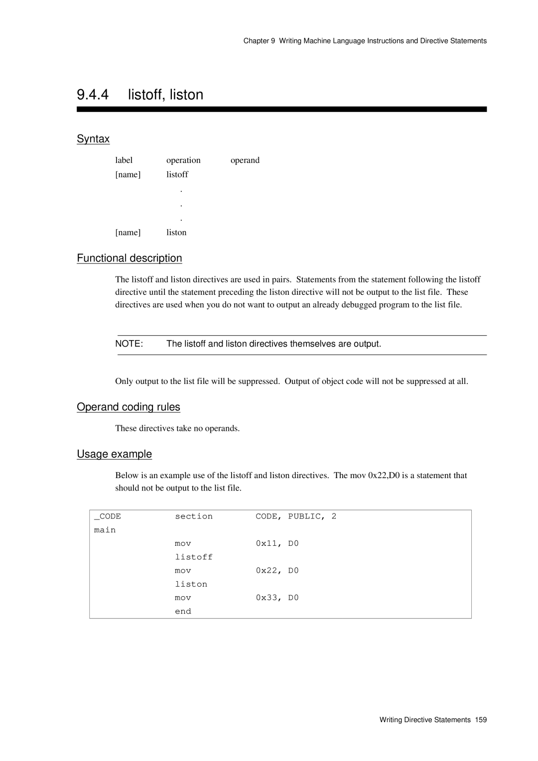 Panasonic MN1030 Listoff, liston, Label operation operand Name listoff Name liston, These directives take no operands 