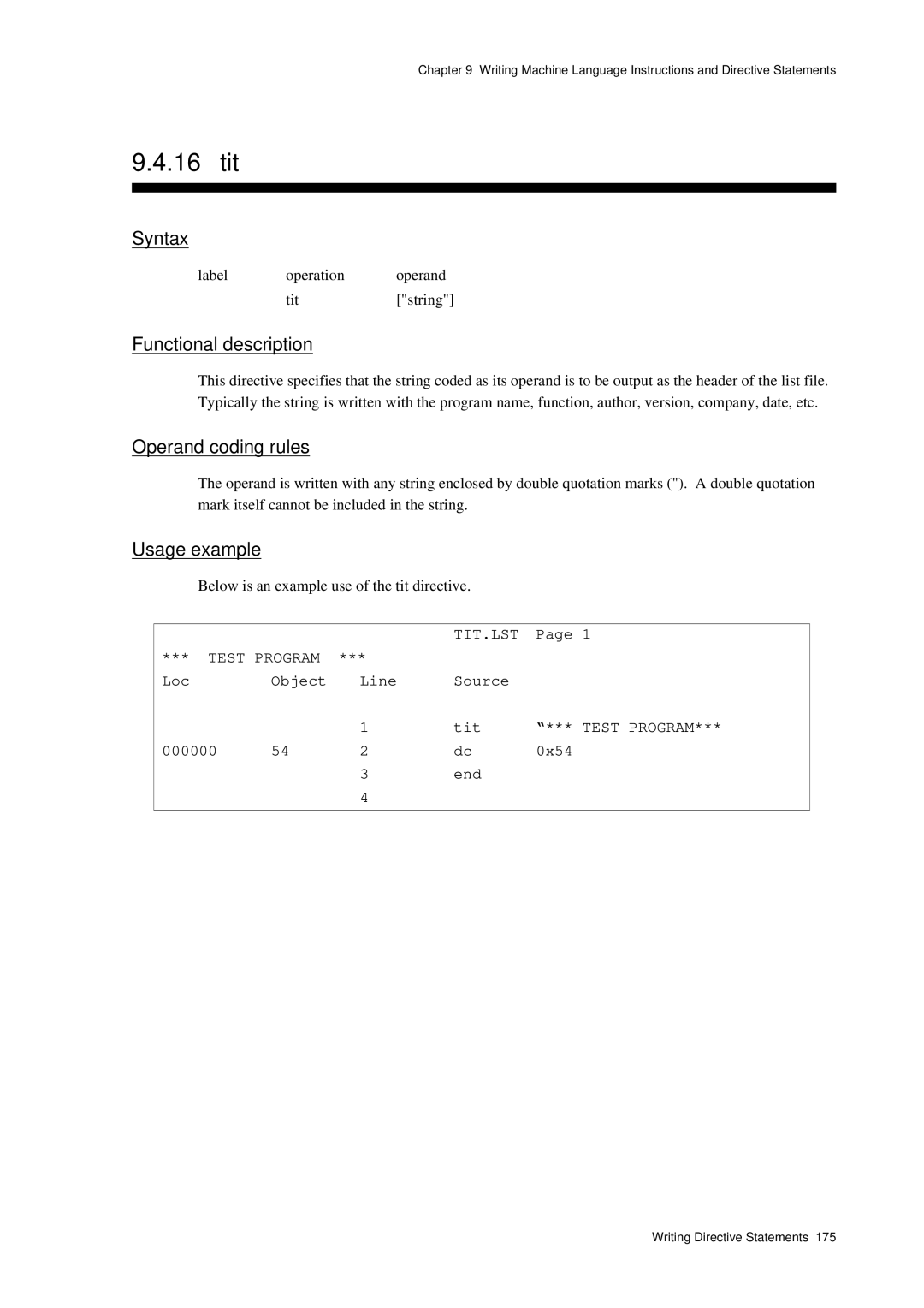 Panasonic MN1030 16 tit, Label operation operand Titstring, Below is an example use of the tit directive, 000000 0x54 End 