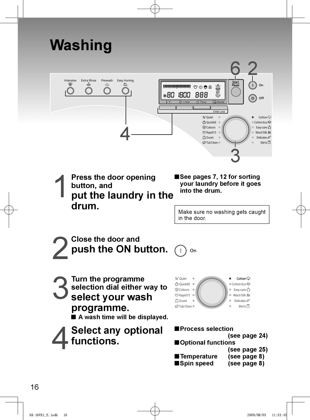 Panasonic NA-16VG1, NA-16VX1 Washing, 1Press the door opening button, 2Close the door, Wash time will be displayed 