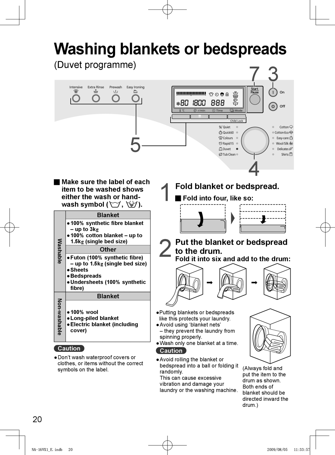 Panasonic NA-14VA1 Washing blankets or bedspreads, Fold blanket or bedspread, Put the blanket or bedspread to the drum 