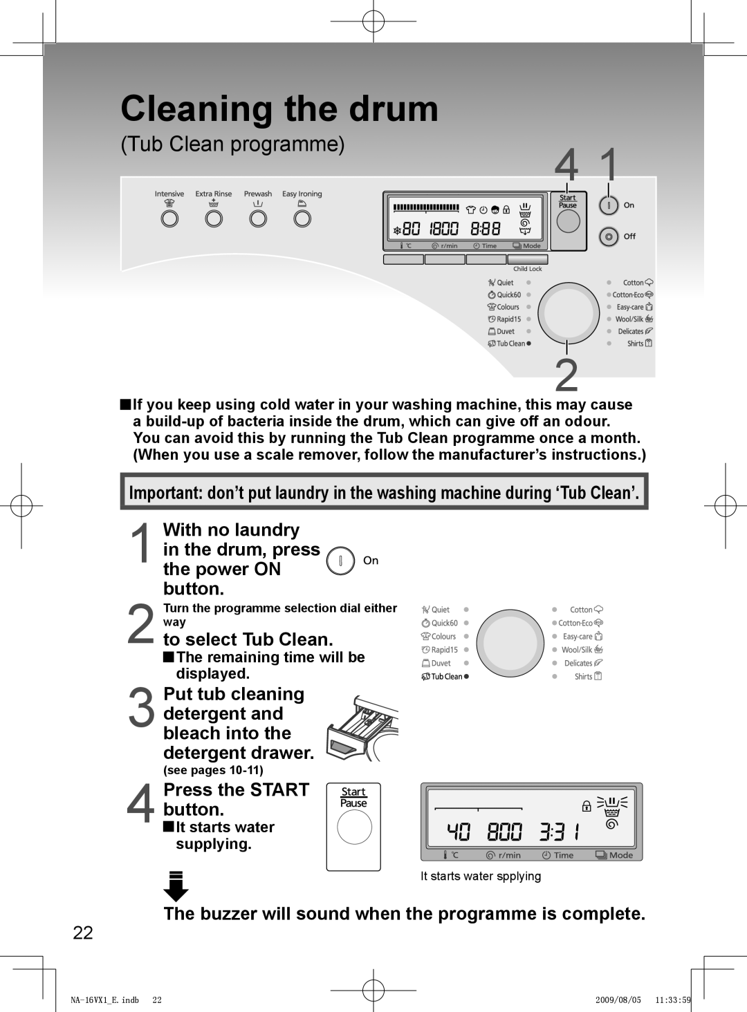 Panasonic NA-16VG1, NA-16VX1 Cleaning the drum, With no laundry in the drum, press Power on button, To select Tub Clean 