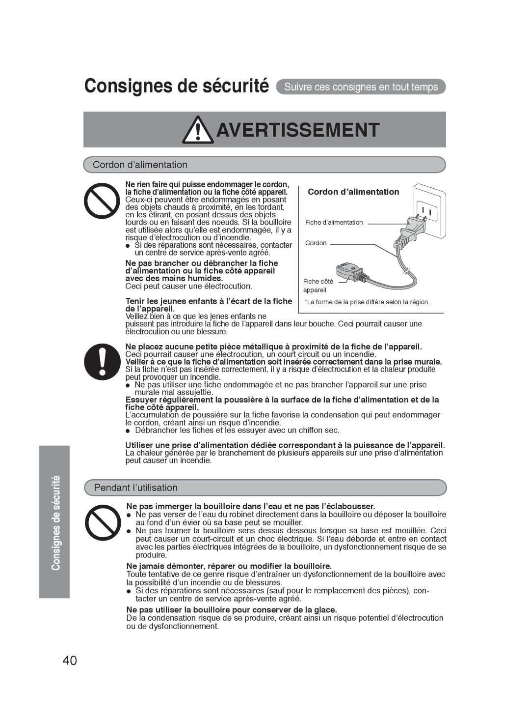 Panasonic NC-HU401P, NC-HU301P operating instructions Ne jamais démonter, réparer ou modiﬁer la bouilloire 