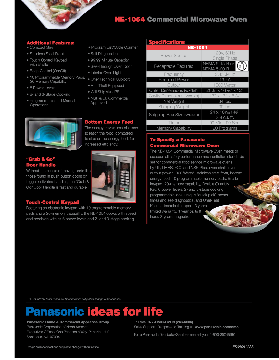 Panasonic NE-1054 Commercial Microwave Oven, Specifications, Additional Features, “Grab & Go” Door Handle, Power Source 