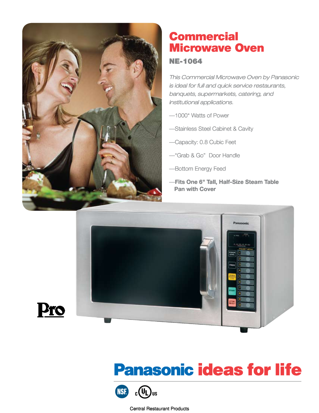 Panasonic NE-1064 manual Central Restaurant Products, Commercial Microwave Oven, FitsOne 6 Tall, Half-SizeSteam Table 